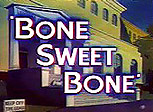 bone sweet bone
